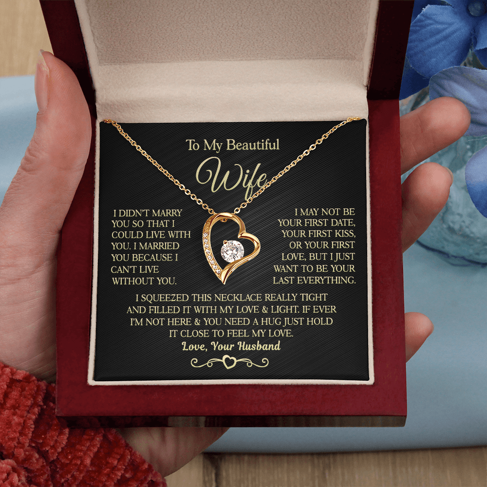 Gift for Wife - I Can't Live Without You - Necklace