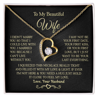 Gift for Wife - I Can't Live Without You - Necklace